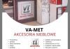 VA-MET  AKCESORIA MEBLOWE