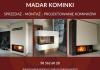 MADAR KOMINKI |  SALON KOMINKOWY | SPRZEDAŻ, MONTAŻ, PROJEKTOWANIE KOMINKÓW